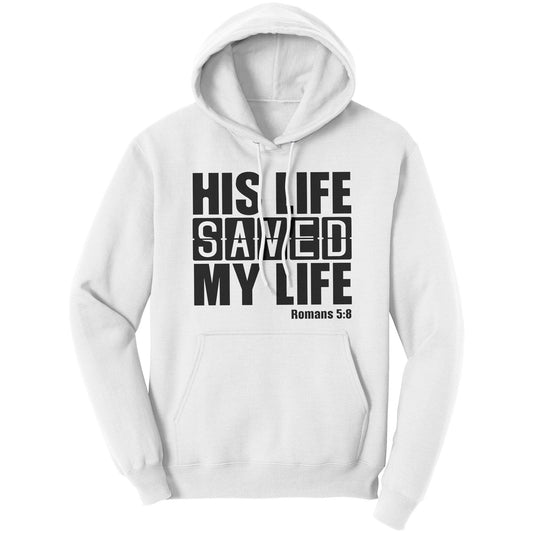 Graphic Hoodie Sweatshirt, His Life Saved My Life Hooded Shirt